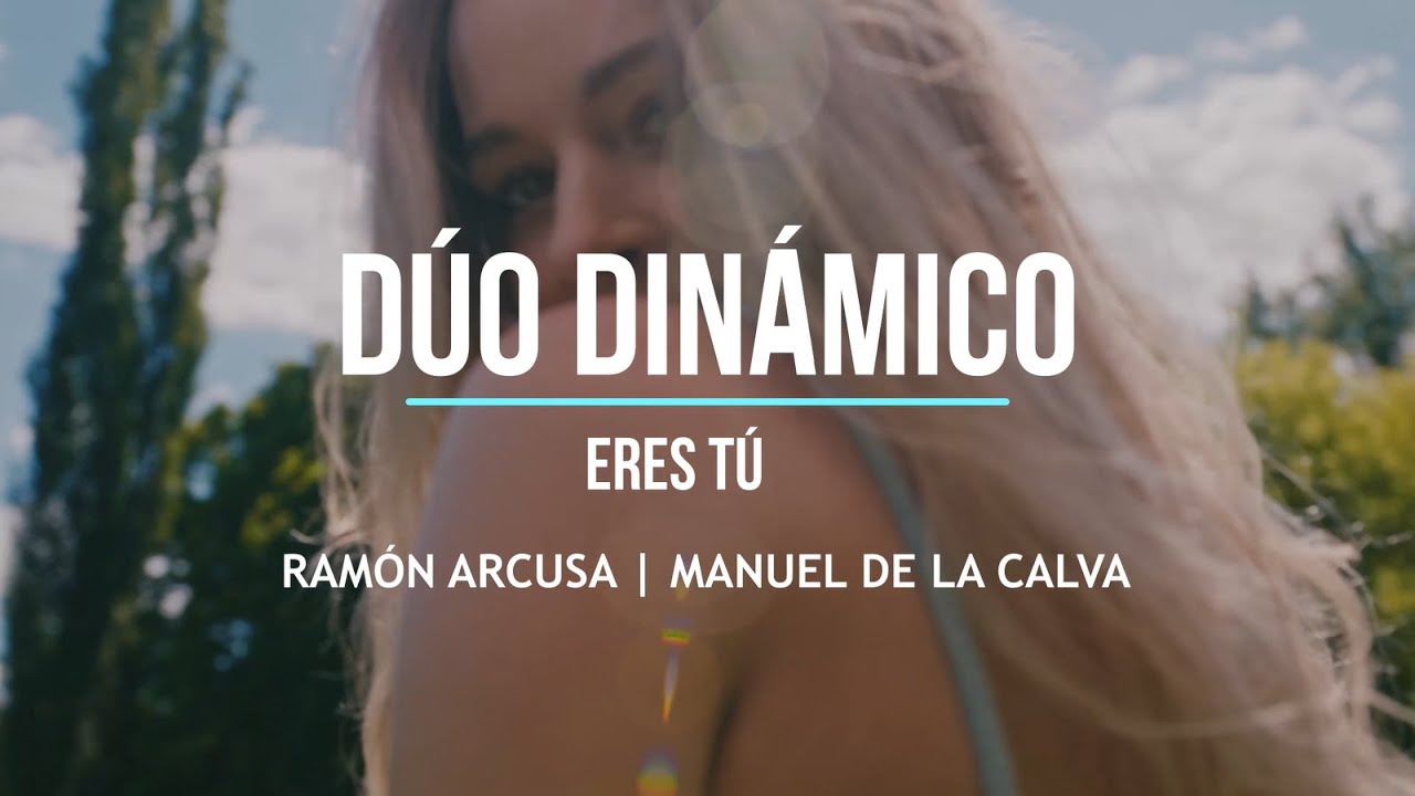 Watch Dúo Dinámico- Eres Tú (Video con letra) on YouTube Watch Dúo Dinámico- Eres Tú (Video con letra) on YouTube