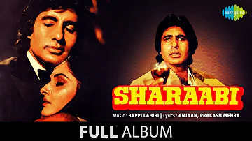 Sharaabi | Full Album | Amitabh Bachchan | Jaya Prada | Kishore Kumar | Asha Bhosle