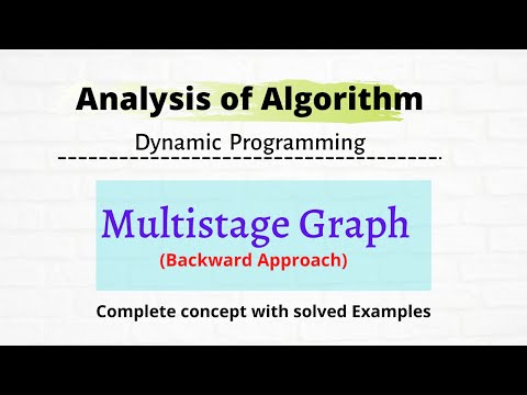 Multistage Graph using Dynamic Programming - Backward Approach |Design and Analysis of Algorithm