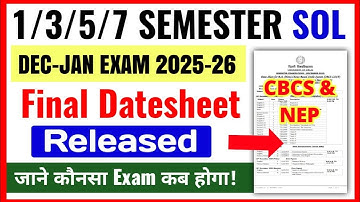 🔥DU SOL 1st/3rd/5th/7th Semester Final Datesheet Release Dec-Jan Exam 2025-26 | SOL Datesheet 2025
