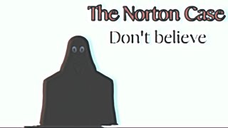 The Norton Case - "Don't Believe" [Analog Horror OST]
