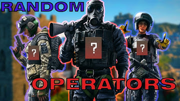 CHOOSING A RANDOM OPERATOR TO WIN SIEGE