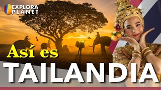 TAILANDIA | Así es TAILANDIA| El País del Paraíso