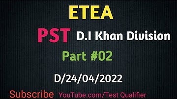 PST (D.I Khan Division) Part #02 #ETEA D/24/04/2022