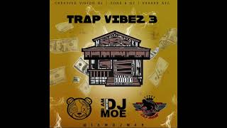 Trap Vibez 3 Creative Vision Dj Moe Hip Hop 2023 Mix Trap Party Mix