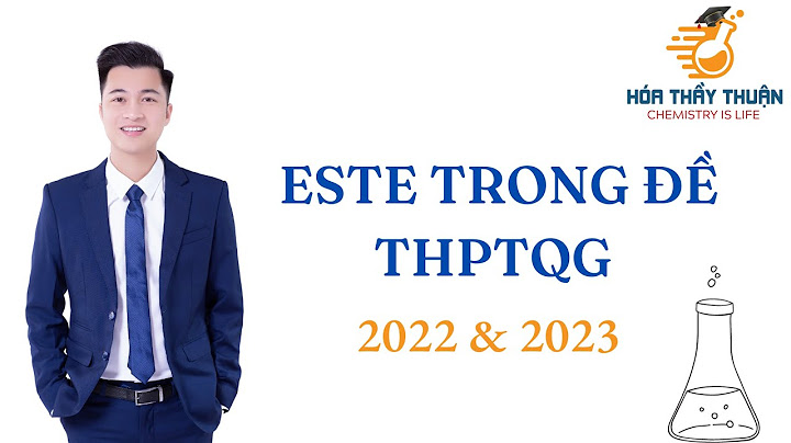 Bài tập este trong các đề thi thử 2023 năm 2024