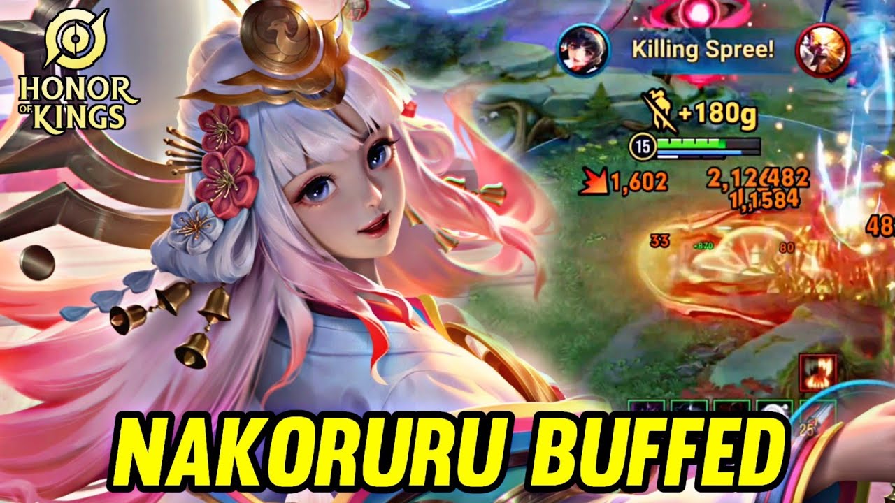 HOK : NAKORURU BUFFED NEW PATCH - HONOR OF KINGS