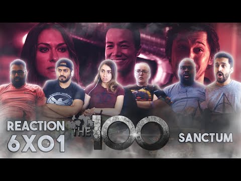 The 100 - 6x1 Sanctum - Group Reaction