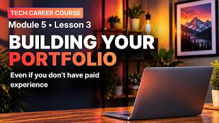 Tech Career Course – Module 5, Chapter 3