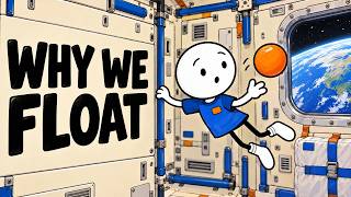 You’ve Been Wrong About Why Astronauts Float