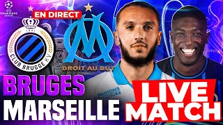 🔵⚪BRUGES - MARSEILLE LIVE /🔥ALLEZ L'OM / LA QUALIF EN BARRAGES ?🏆 Ligue des Champions   Multiplex