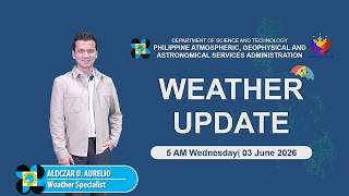 Public Weather Forecast issued at 5:00 AM | June 3, 2026 - Wednesday