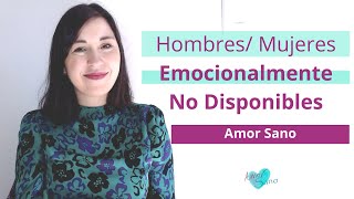 Hombres  Mujeres  Emocionalmente No Disponibles