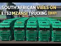 ETS2 1.56 South African Vibes on the Road