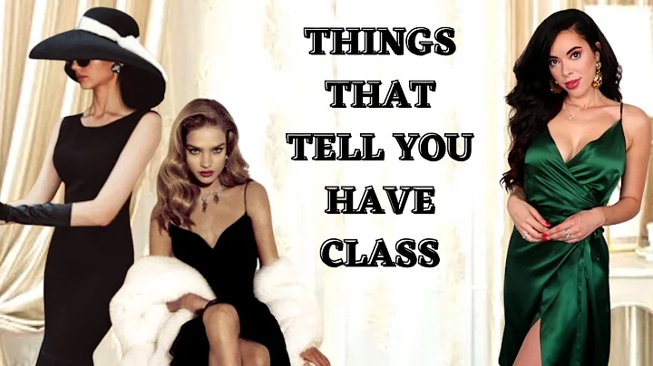 6 Things that Tell you Have Class