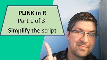 PLINK in R short-series | Part 1 of 3 | Simplify your R scripts