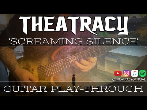 theatracy---screaming-silence-(official-guitar-play-through)