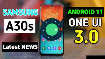 Samsung Galaxy A30s One Ui 3.0 Android 11 Update | Samsung A30s New Update #SamsungA30s #A30s