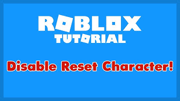 Disable Reset Character on Roblox (Tutorial)