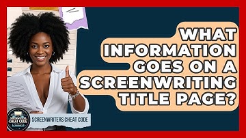 What Information Goes On A Screenwriting Title Page? - Screenwriter