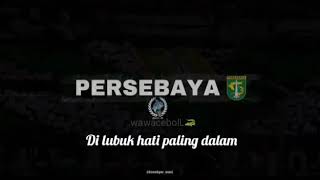 Story wa.berjayalah persebaya keren terbaru..