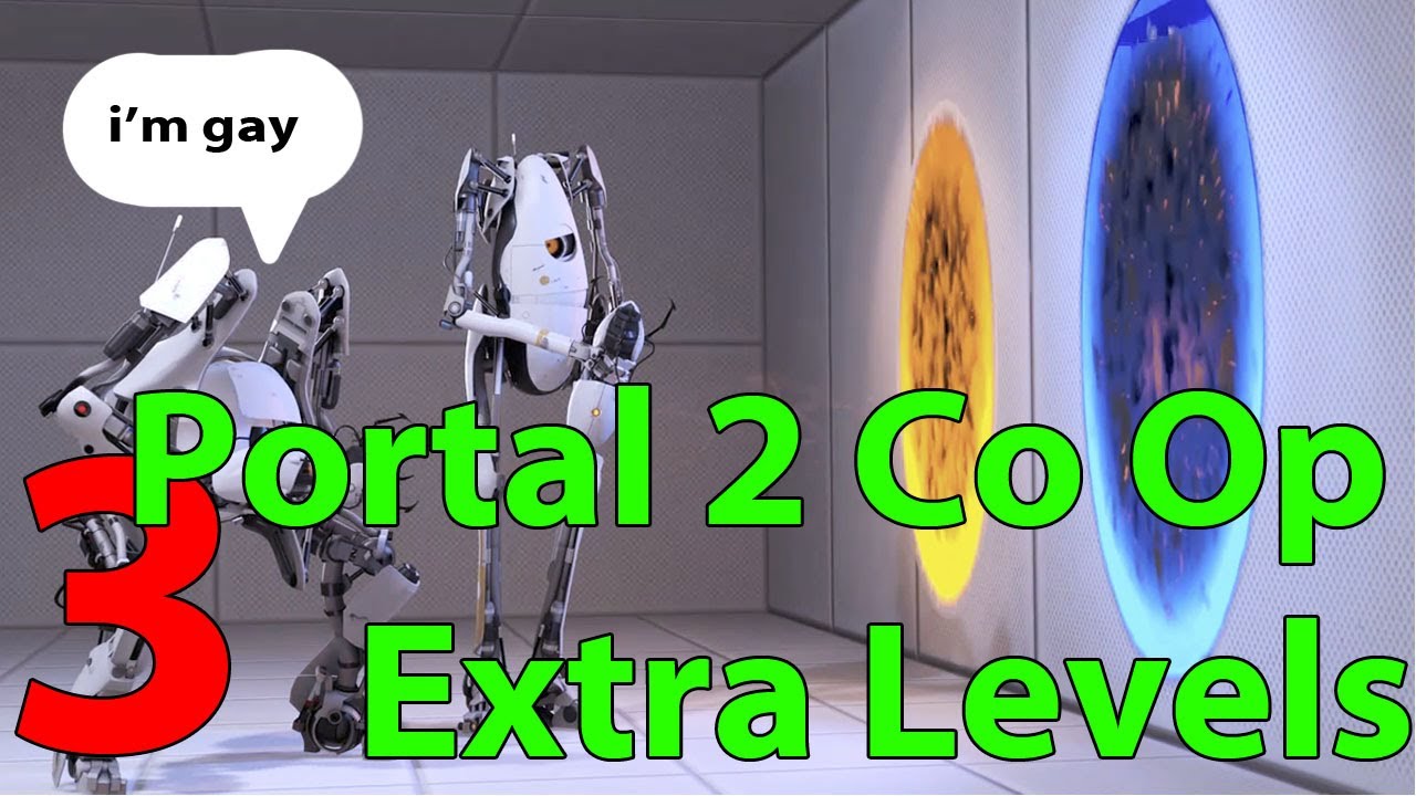 Let's Play Portal 2 Co Op - 9 - Extra Levels 3 - YouTube