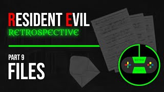 Resident Evil 1 Retrospective Part 9 - Files