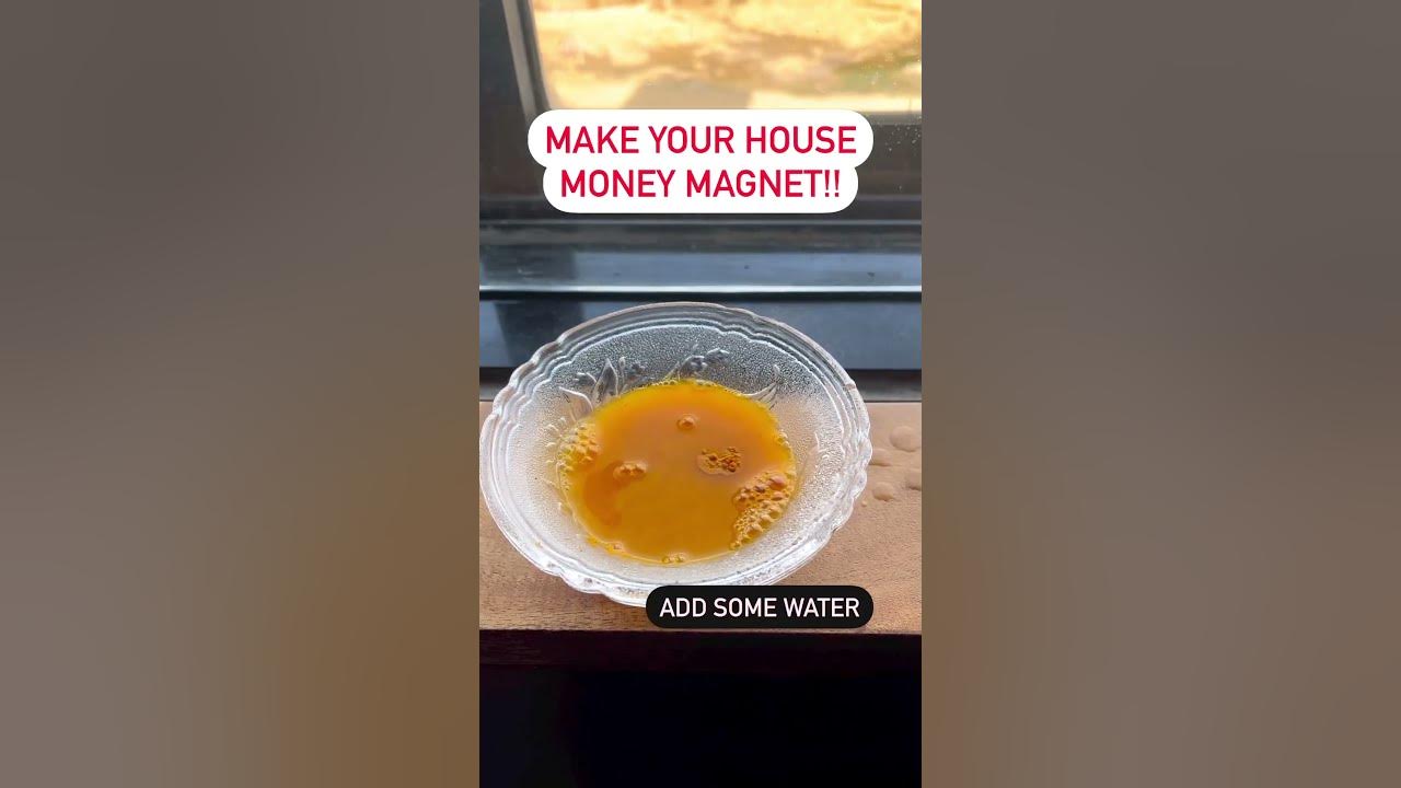 Make your house money magnet