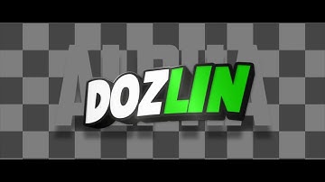 Dozlin | 2D Overlay Intro | 100 likes