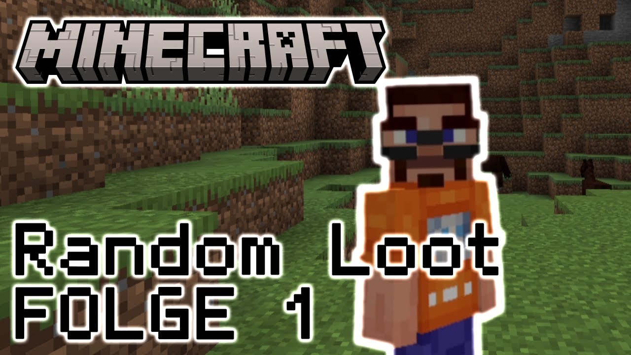 Minecraft - Random Loot - Folge 1 (Let´s Play in German) - YouTube