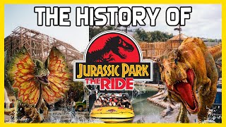Exploring The History of Jurassic Park The Ride (Universal Studios Florida/Hollywood/Japan)