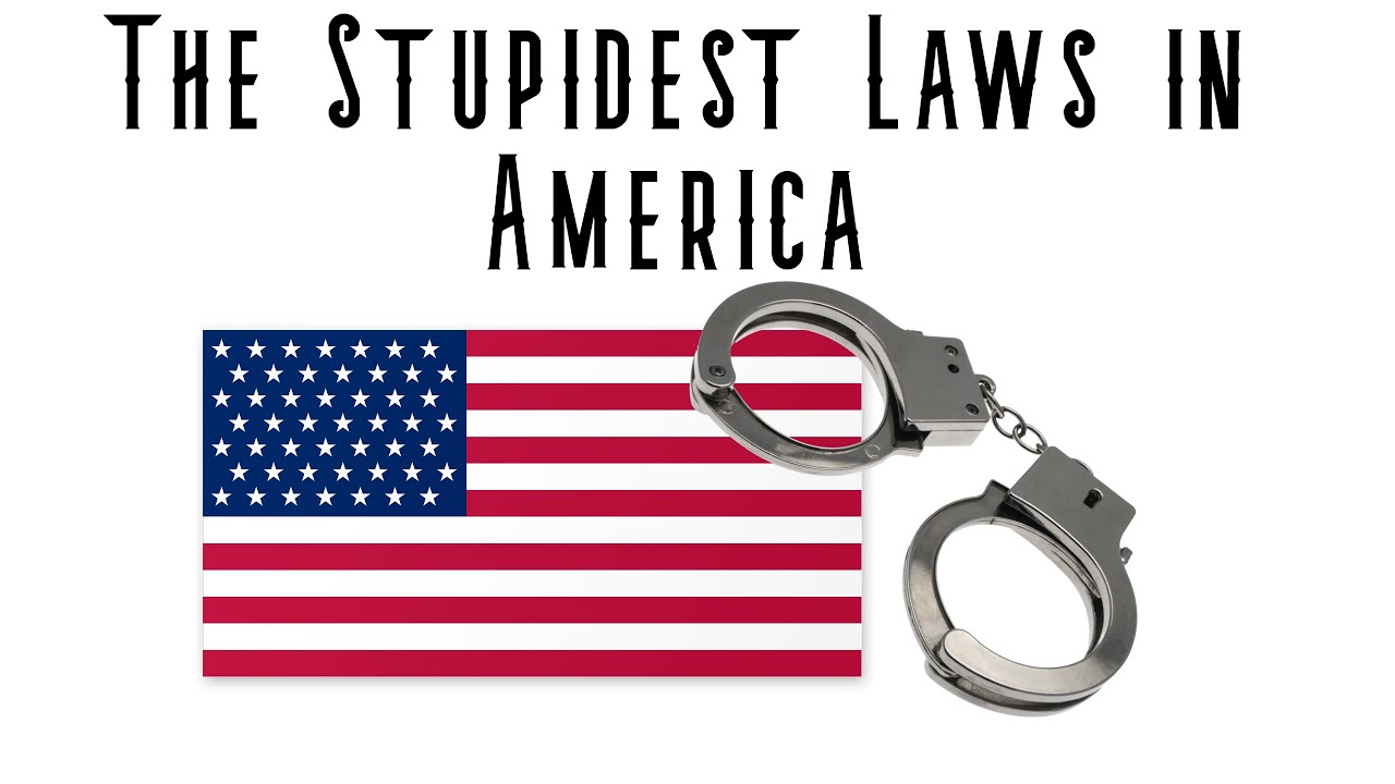 The Stupidest Laws In America YouTube the-stupidest-laws-in-america-youtube