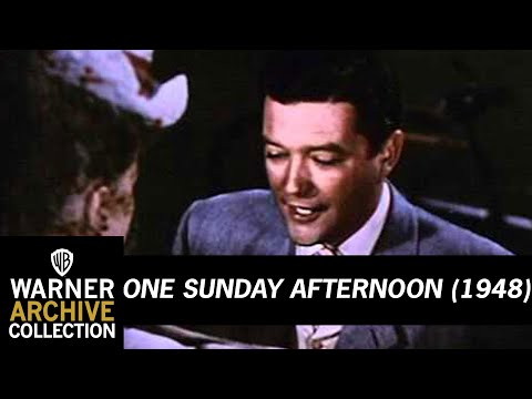 One Sunday Afternoon (Original Theatrical Trailer)