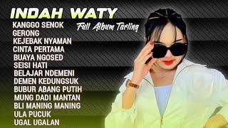 Indah Waty | Kanggo Senok | Gerong | Full Album Tarling Tengdung Populer Terbaru