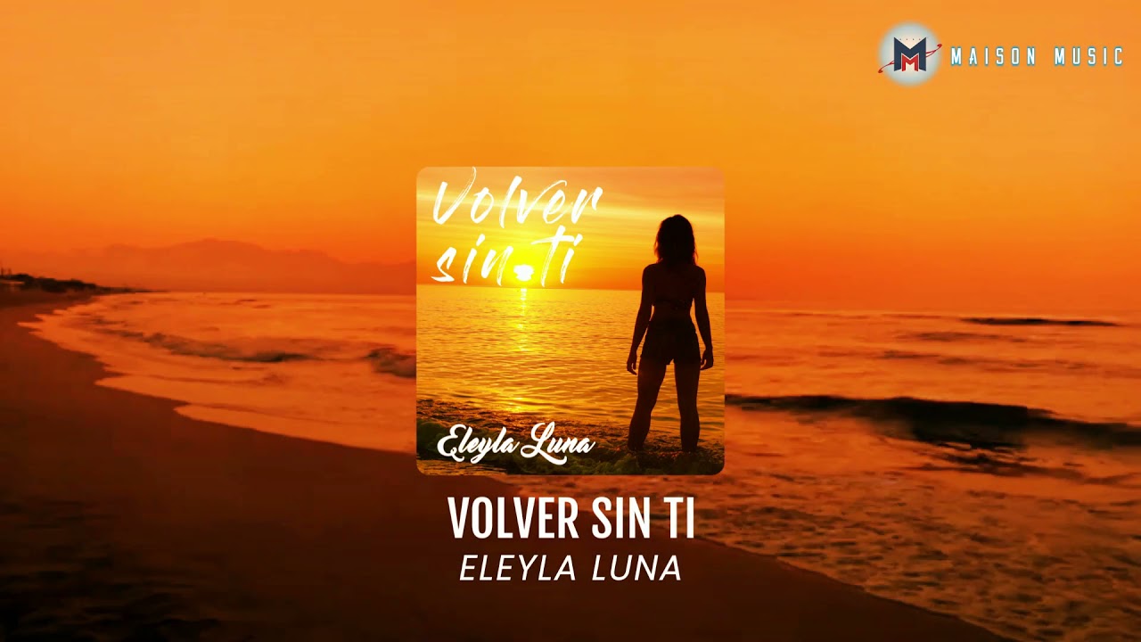 Eleyla Luna - ❌Volver Sin Ti ❌( Official Teaser )