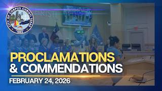 City of Corpus Christi | Proclamations and Commendations February 24, 2026