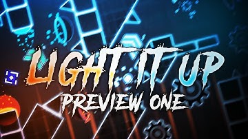 Light it up preview | Geometry Dash
