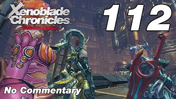 Xenoblade Chronicles DE: Ep.112 - Mechonis Field : No Commentary