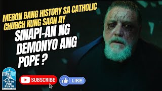 Meron bang history sa Catolico na sinapi-an ng demonyo ang Pope ?