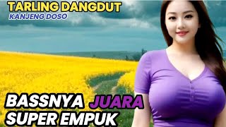 Kanjeng Doso  Bass Juara Super Empuk  Tarling Cirebonan Enak Didengar Bikin Adem buta88channel