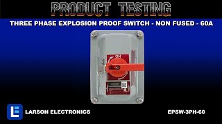 Three Phase Explosion Proof Switch - Non Fused - 60 Amps