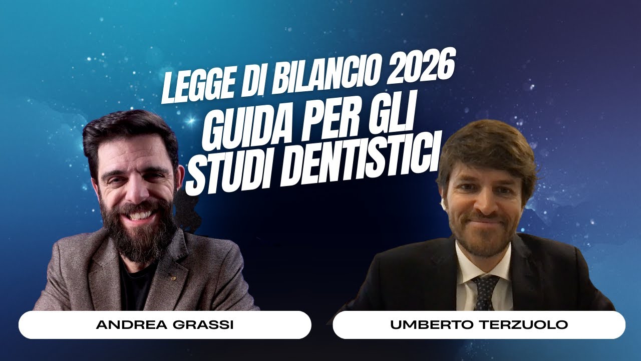Legge di Bilancio 2026: cosa cambia davvero per gli Studi Dentistici (con Umberto Terzuolo) | 202