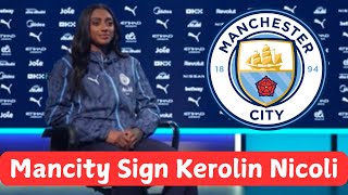 Done deal ✅ Man city woman Sign Kerolin Nicoli | Watch First interview as city Player