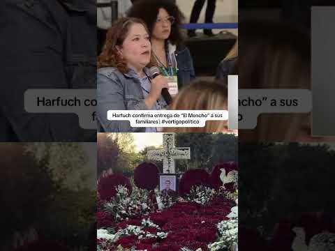 Harfuch confirma entrega de “El Mencho” a sus familiares | #vértigopolítico