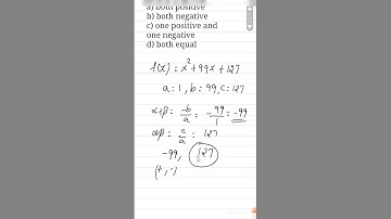 The zeroes of the polynomial f(x) = x²+99x+127 are ...#shortsvideo