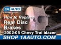 How to Replace Rear Brakes 2002-05 Chevy Trailblazer
