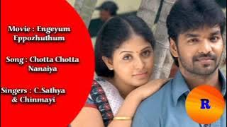 Chotta Chotta Nanaya Vaithai Song From Engeyum Eppozhuthum Movie With Tamil Lyrics