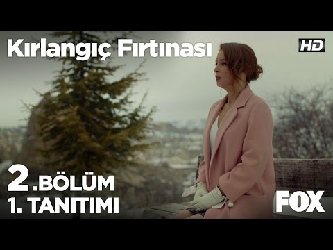 Kırlangıç Fırtınası 2. Bölüm 1. Tanıtımı