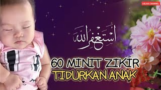 Lullaby For Babies, Zikir Tidurkan Anak Menangis || Selawat Baby