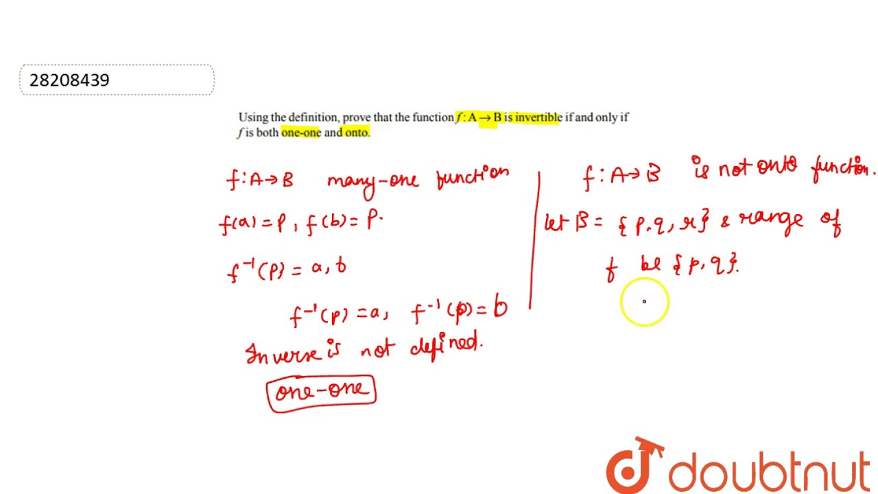 Using The Definition Prove That The Function F A To B Is Invertible If And Only If F Is Both Youtube